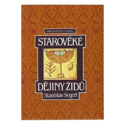 Starověké dějiny Židů (Stanislav Segert)