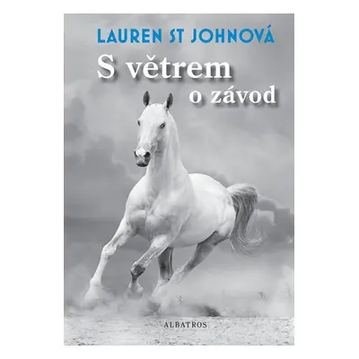 S větrem o závod (Lauren St Johnová)