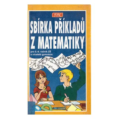 Sbírka příkladů z matematiky (Radim Slouka)