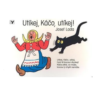 Utíkej, Káčo, utíkej! (Josef Lada)