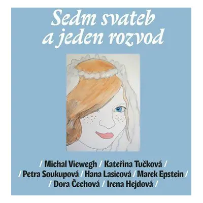 Sedm svateb a jeden rozvod (Michal Viewegh)