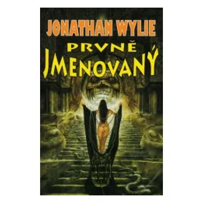 Prvně jmenovaný (Jonathan Wylie)