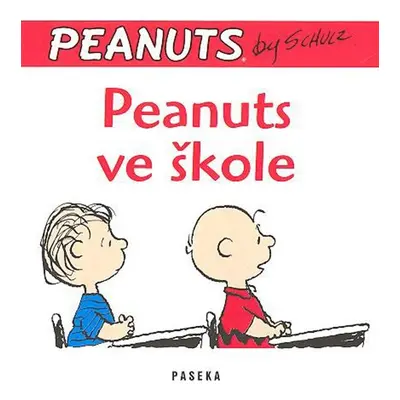 Peanuts ve škole (Schulz Charles M.)