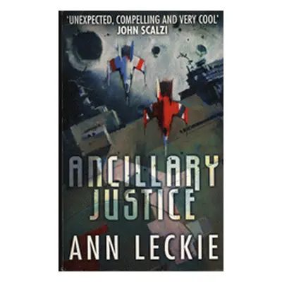 Ancillary Justice (Ann Leckie) (EN)