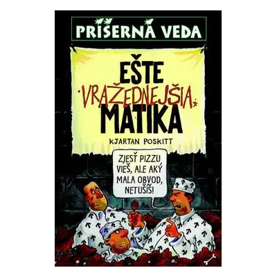 Ešte vražednejšia matika (Kjartan Poskitt) (slovensky)