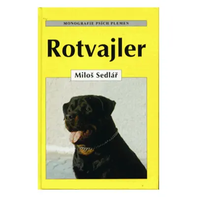 Rotvajler (Miloš Sedlář)