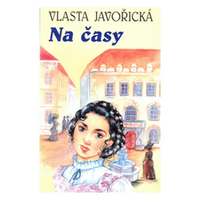 Na časy (Vlasta Javořická)