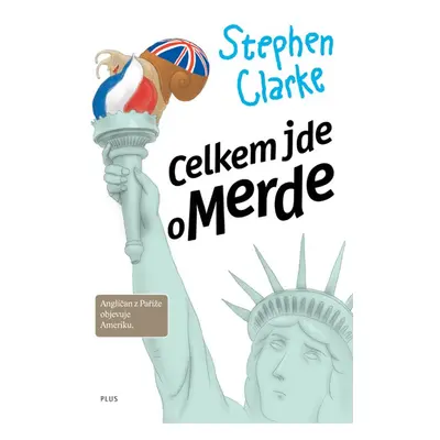 Celkem jde o Merde (Stephen Clarke)