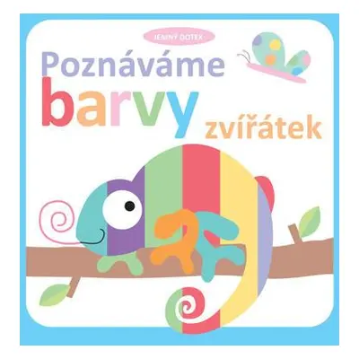 Poznáváme barvy zvířátek (Holly Brook-Piper)