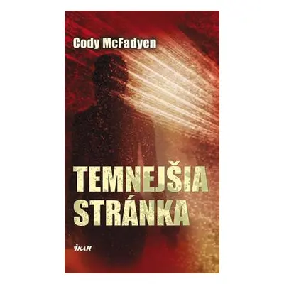 Temnejšia stránka (Cody McFadyen) (slovensky)