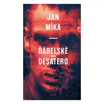 Ďábelské Desatero (Jan Míka)