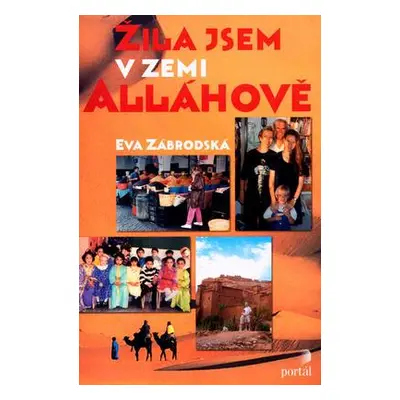 Žila jsem v zemi Alláhově (Eva Zábrodská)