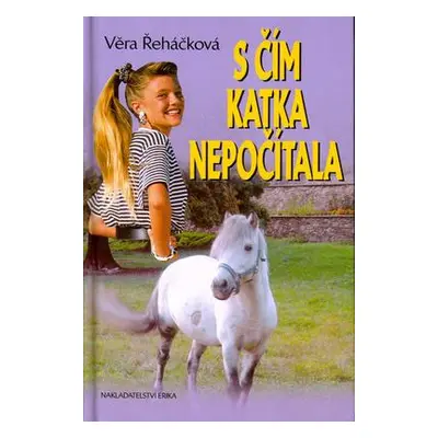 S čím Katka nepočítala (Věra Řeháčková)