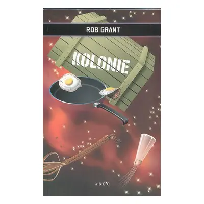 Kolonie (Grant, Rob)