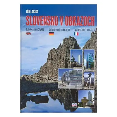 Slovensko v obrazoch (Ján Lacika) (slovensky)