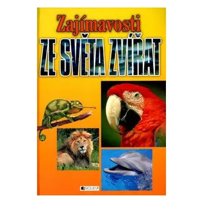 Zajímavosti ze světa zvířat (Danuta Ciszak)