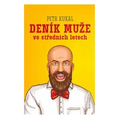 Deník muže ve středních letech (Petr Kukal)