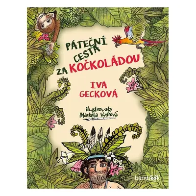 Páteční cesta za Kočkoládou (Iva Gecková)