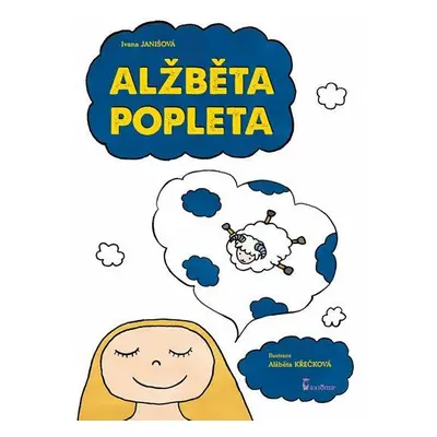 Alžběta popleta (Ivana Janišová)