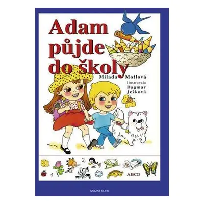 Adam půjde do školy (Milada Motlová)