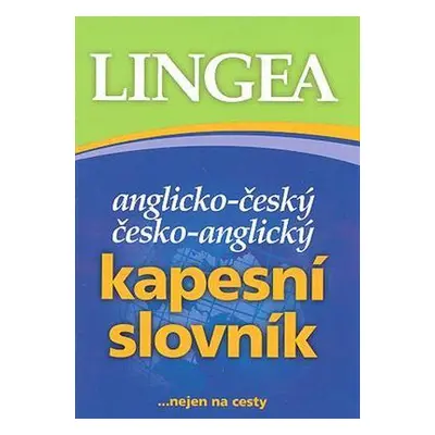 Anglicko-český česko-anglický kapesní slovník ...nejen na cesty