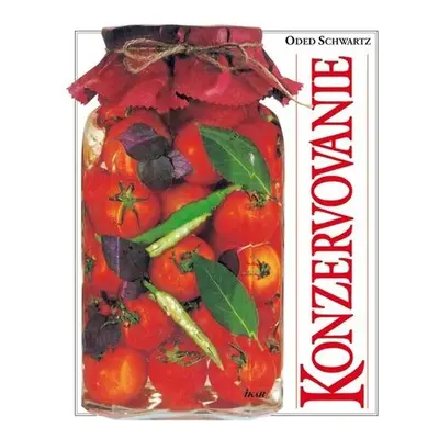 Konzervovanie, 2. vydanie (Kolektív autorov) (slovensky)