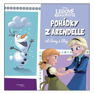 Ledové království - Pohádky z Arendelle od Anny a Elsy (Glass Calliope)