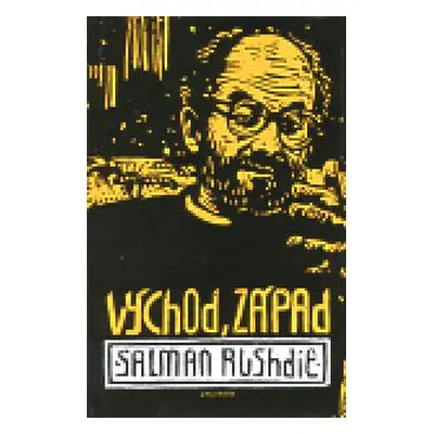 Východ, Západ (Salman Rushdie)