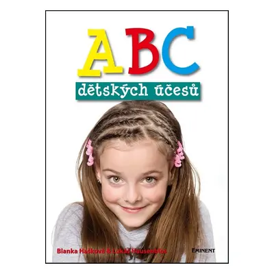 ABC dětských účesů (Blanka Hašková)