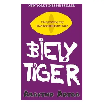 Biely tiger (Aravind Adiga) (slovensky)