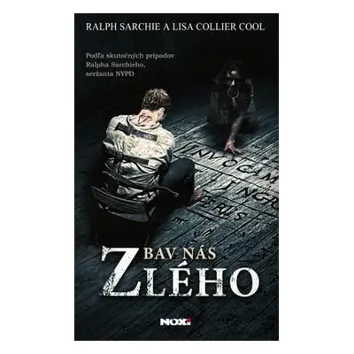 Zbav nás zlého (Sarchie Ralph) (slovensky)