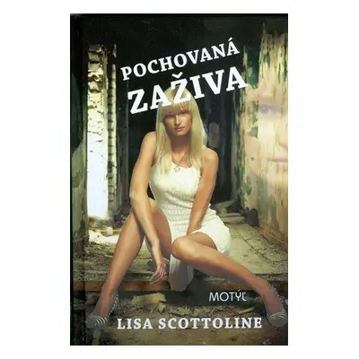 Pochovaná zaživa (Lisa Scottoline) | slovensky