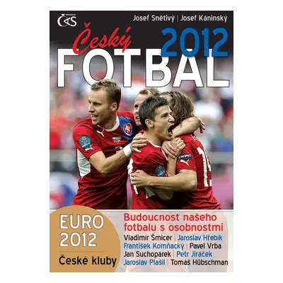 Český fotbal 2012 (Josef Káninský)