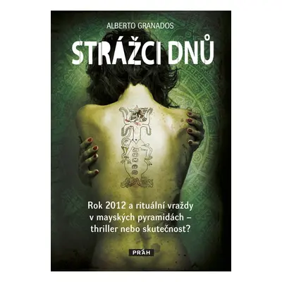 Strážci dnů (Alberto Granados)