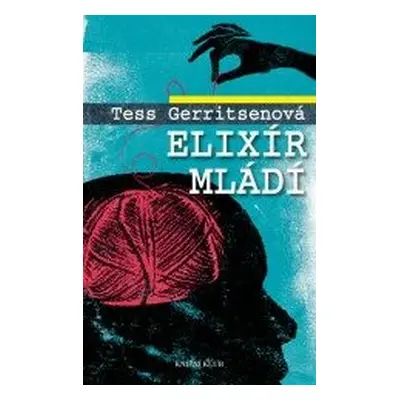 Elixír mládí (Tess Gerritsen)