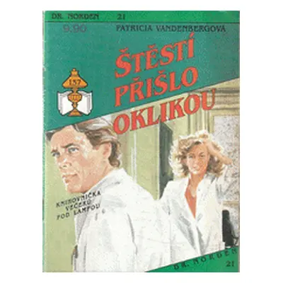 Štěstí přišlo oklikou (Patricia Vandenberg)