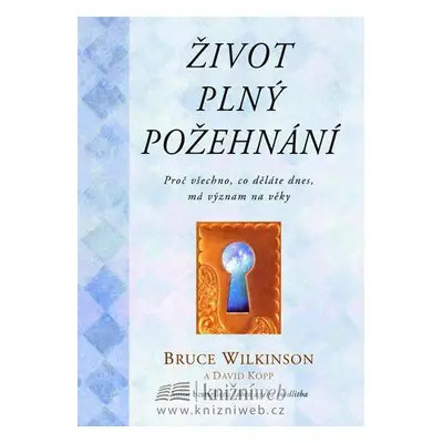 Život plný požehnání (Wilkinson, Bruce)