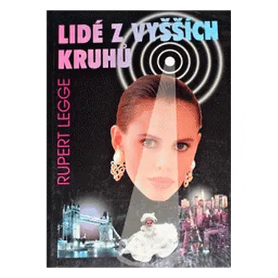 Lidé z vyšších kruhů (Rupert Legge)