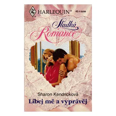 Líbej mě a vyprávěj (Sharon Kendrick)