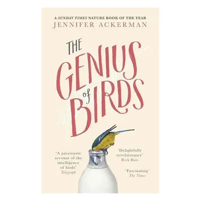 Genius of Birds (Jennifer Ackerman) (EN)