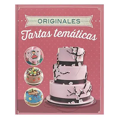 Originales tartas temáticas