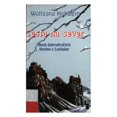 Cesta na sever (Wolfgang Hohlbein)