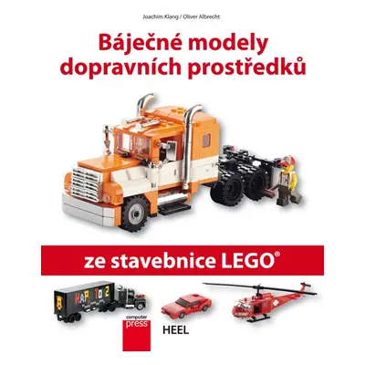 Báječné modely dopravních prostředků ze stavebnice LEGO (Oliver Albrecht)