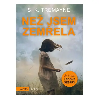 Než jsem zemřela (S. K. Tremayne)