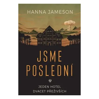 Jsme poslední (Hanna Jameson)