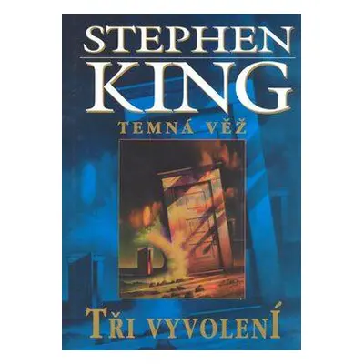 Tři vyvolení (Stephen King)