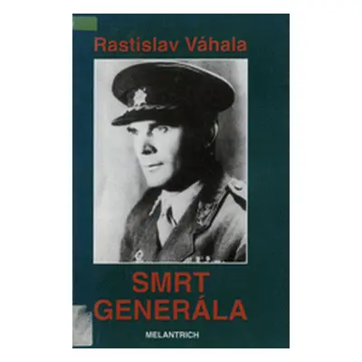 Smrt generála (Rastislav Váhala)