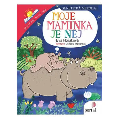 Moje maminka je nej (Eva Horáková)