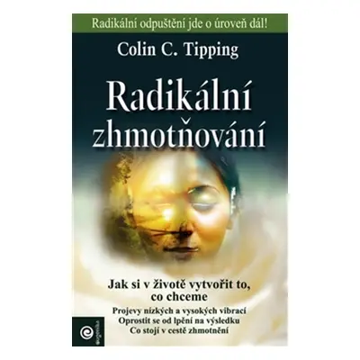 Radikální zhmotňování (Colin C. Tipping)