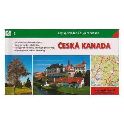 ČESKÁ KANADA 02 CYKLOPRŮVODCE ČR/FREYTAG&BERNDT (Tomáš Dvořák)